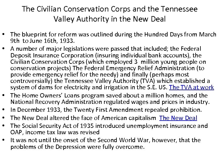 The Civilian Conservation Corps and the Tennessee Valley Authority in the New Deal •