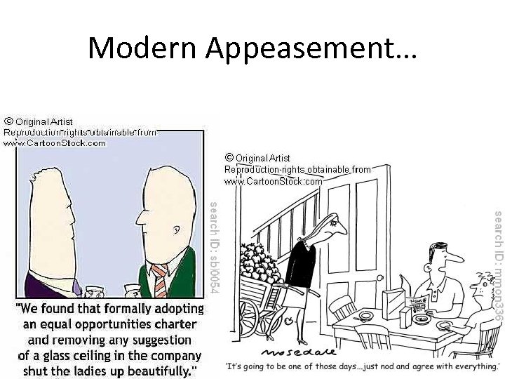 Modern Appeasement… 