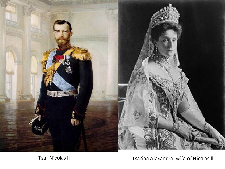 Tsar Nicolas II Tsarina Alexandra: wife of Nicolas ll 