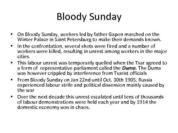 Bloody Sunday • On Bloody Sunday, workers led by father Gapon marched on the