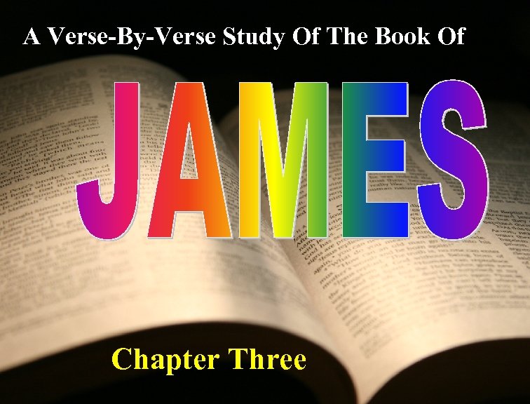 A Verse-By-Verse Study Of The Book Of Chapter Three 