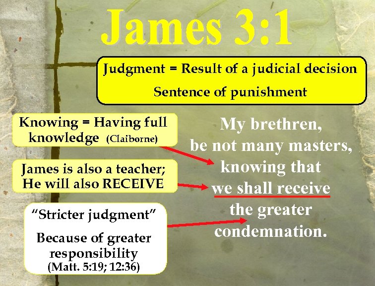 Judgment = Result of a judicial decision Sentence of punishment Knowing = Having full