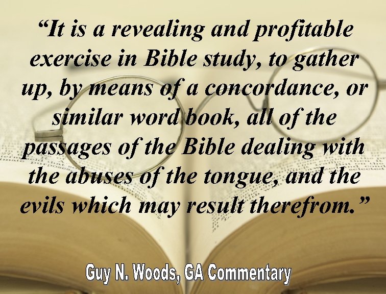 “It is a revealing and profitable exercise in Bible study, to gather up, by