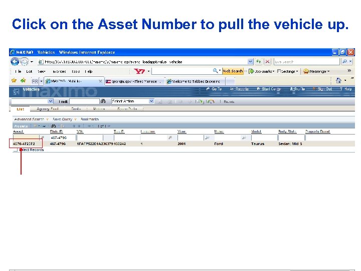 Click on the Asset Number to pull the vehicle up. 