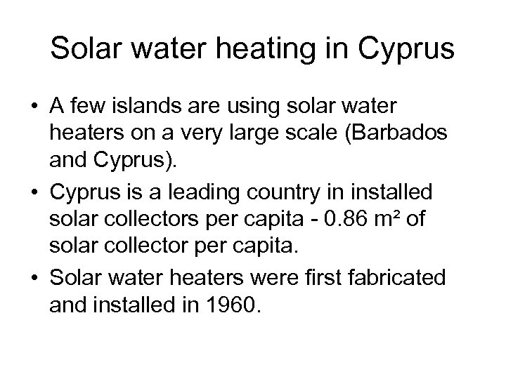 Solar water heating in Cyprus • A few islands are using solar water heaters