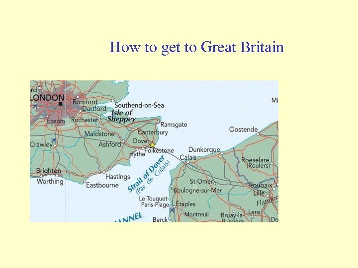 How to get to Great Britain 