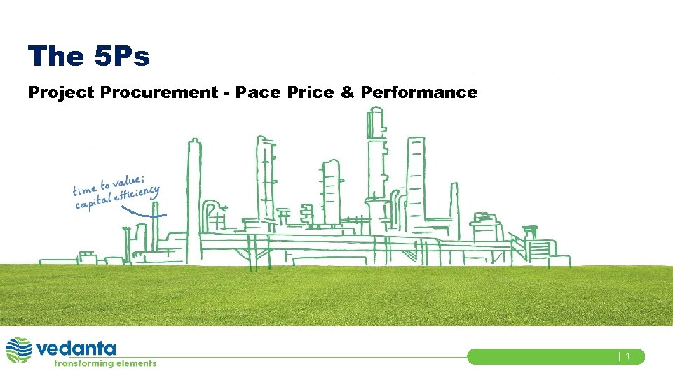 The 5 Ps Project Procurement - Pace Price & Performance 1 