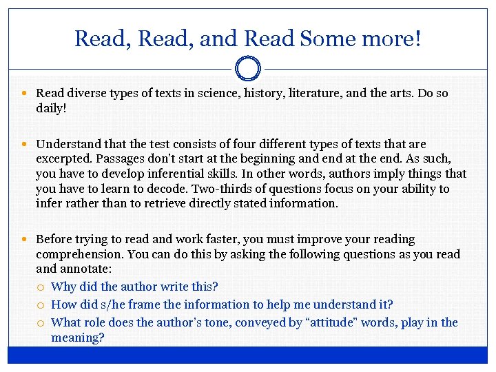 Read, and Read Some more! Read diverse types of texts in science, history, literature,