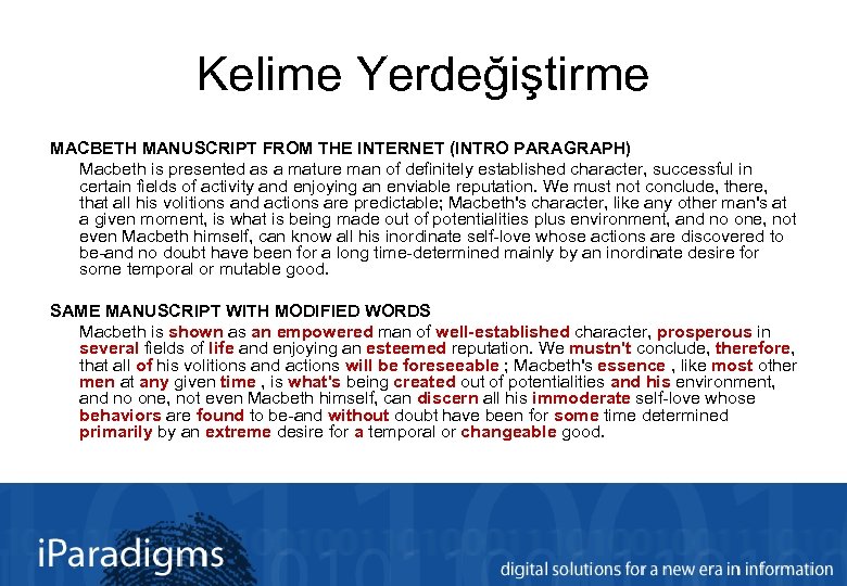 Kelime Yerdeğiştirme MACBETH MANUSCRIPT FROM THE INTERNET (INTRO PARAGRAPH) Macbeth is presented as a
