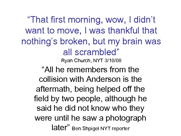 “That first morning, wow, I didn’t want to move, I was thankful that nothing’s