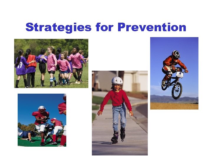Strategies for Prevention 