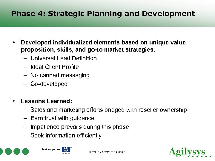 Phase 4: Strategic Planning and Development • Developed individualized elements based on unique value