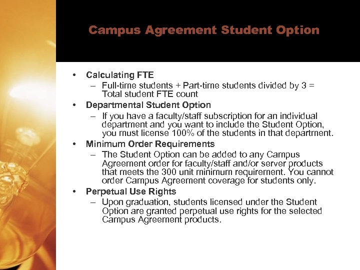 Campus Agreement Student Option • • Calculating FTE – Full-time students + Part-time students
