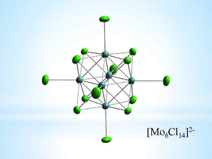 [Mo 6 Cl 14]2 - 