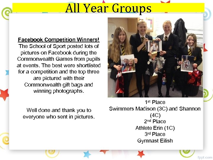 All Year Groups Facebook Competition Winners! The School of Sport posted lots of pictures