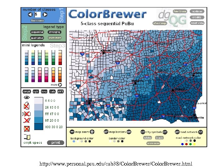 http: //www. personal. psu. edu/cab 38/Color. Brewer. html 