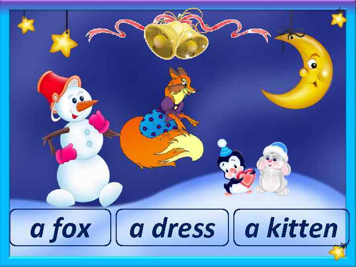 a fox a dress a kitten 