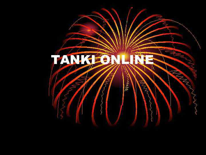 TANKI ONLINE 