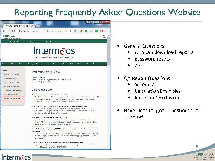 Reporting Frequently Asked Questions Website • General Questions • who can download reports •