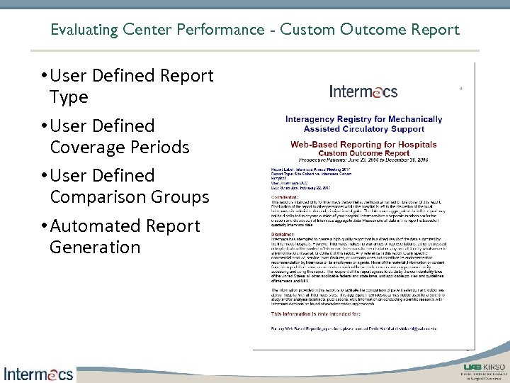 Evaluating Center Performance - Custom Outcome Report • User Defined Report Type • User