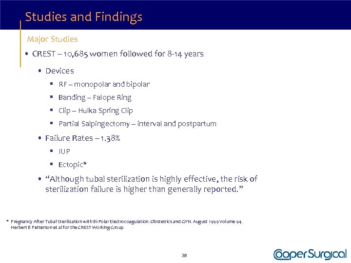 Studies and Findings Major Studies • CREST – 10, 685 women followed for 8