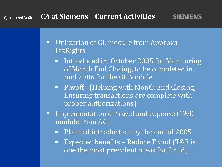 Operational Audit CA at Siemens – Current Activities Utilization of GL module from Approva