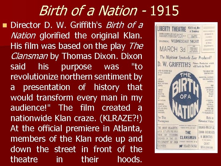 Birth of a Nation - 1915 n Director D. W. Griffith's Birth of a