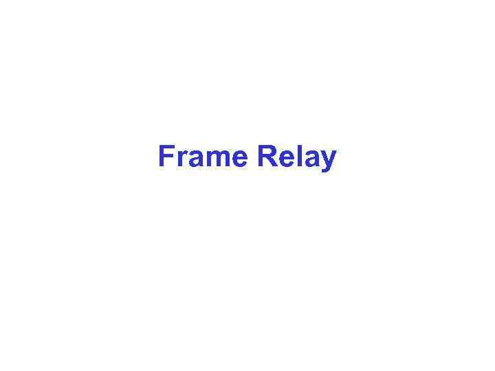 Frame Relay 
