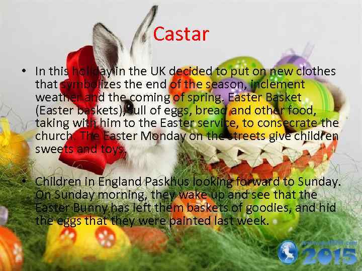 Castar • In this holiday in the UK decided to put on new clothes