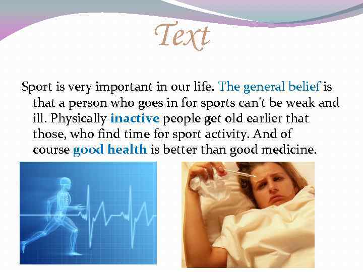 Text Sport is very important in our life. The general belief is that a