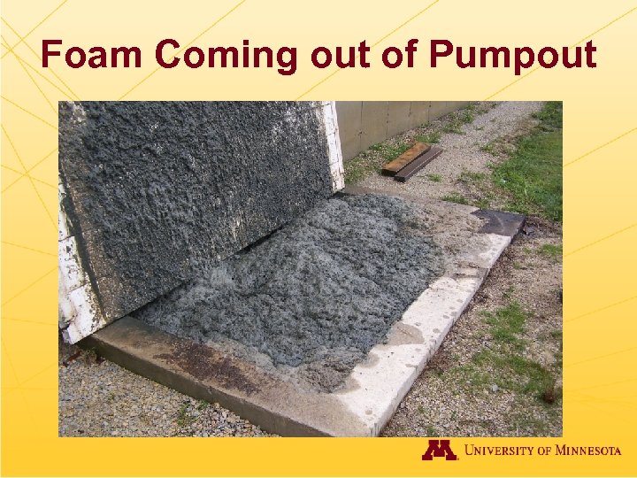 Foam Coming out of Pumpout 