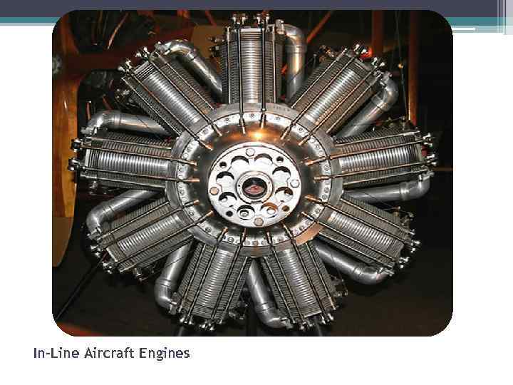In-Line Aircraft Engines 