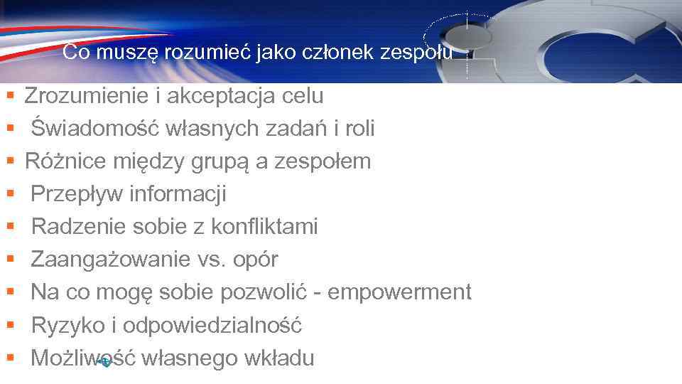 Co muszę rozumieć jako członek zespołu § § § § § Zrozumienie i akceptacja