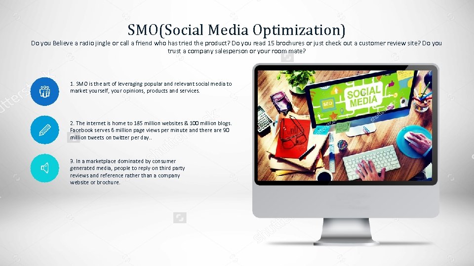 SMO(Social Media Optimization) Do you Believe a radio jingle or call a friend who