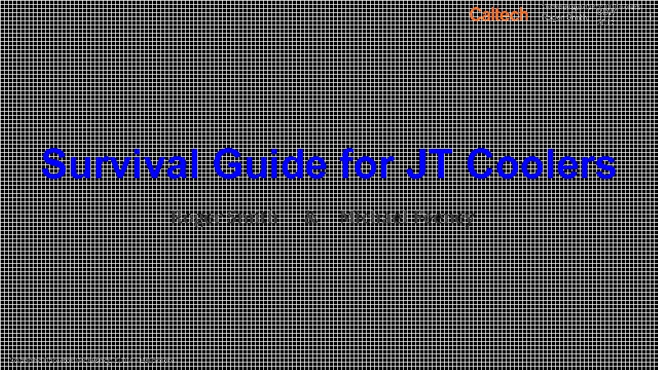 Survival guide for JT Coolers SDW Roger Smith, 1 2017 Survival Guide for JT