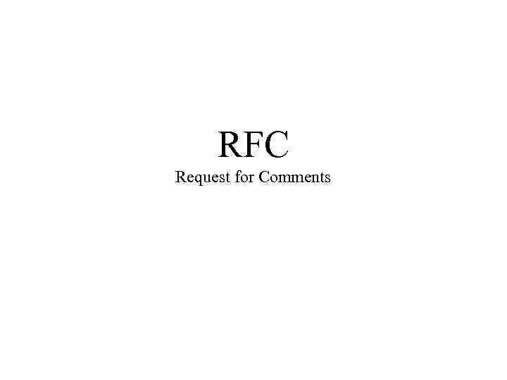 RFC Request for Comments 