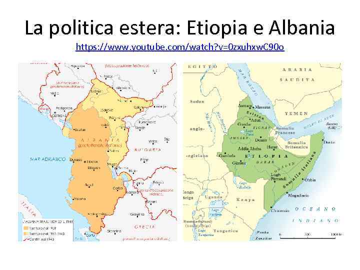La politica estera: Etiopia e Albania https: //www. youtube. com/watch? v=0 zxuhxw. C 90