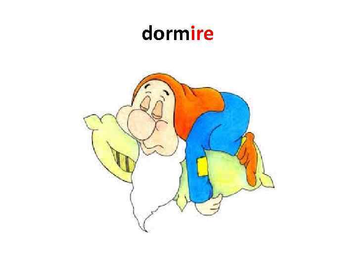 dormire 