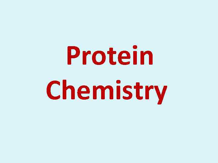 Protein Chemistry 