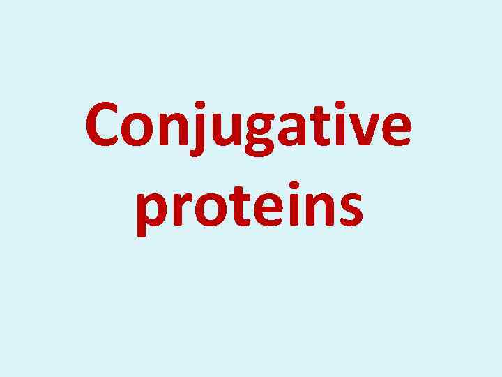 Conjugative proteins 