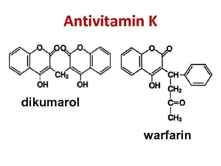 Antivitamin K dikumarol warfarin 