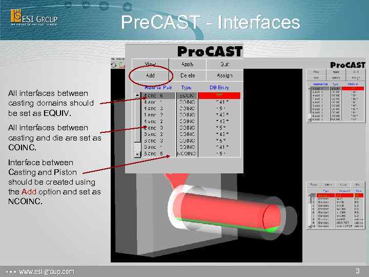 Pre. CAST - Interfaces All interfaces between casting domains should be set as EQUIV.