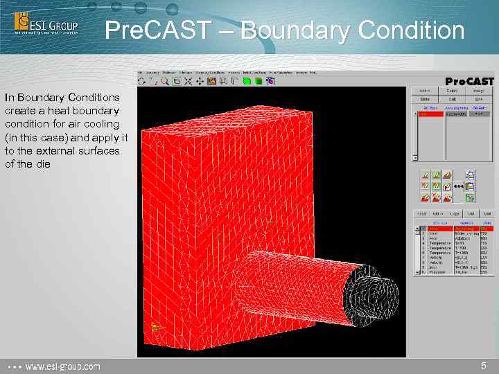 Pre. CAST – Boundary Condition In Boundary Conditions create a heat boundary condition for