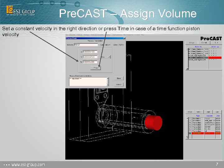 Pre. CAST – Assign Volume Set a constant velocity in the right direction or