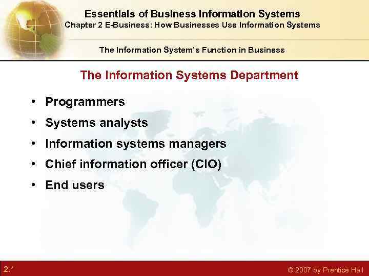 Essentials of Business Information Systems Chapter 2 E-Business: How Businesses Use Information Systems The