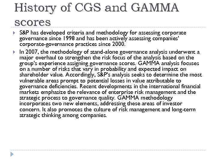 History of CGS and GAMMA scores S&P has developed criteria and methodology for assessing
