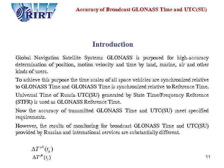  Accuracy of Broadcast GLONASS Time and UTC(SU) Introduction Global Navigation Satellite Systems GLONASS