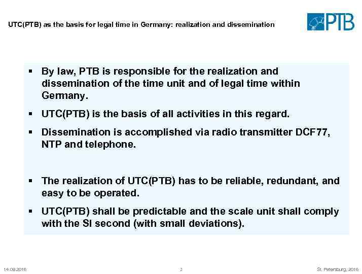 UTC(PTB) as the basis for legal time in Germany: realization and dissemination § By