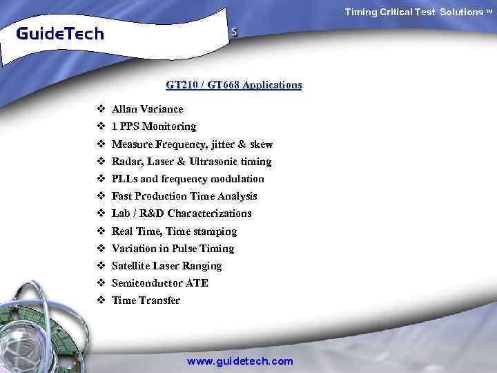  Timing Critical Test Solutions TM GT 210 / GT 668 Applications v Allan