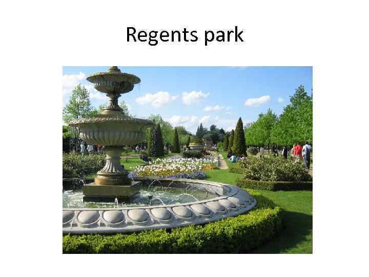 Regents park 